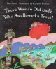 There was an old lady who swallowed a trout! Cover Image