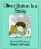 Oliver Button is a sissy  Cover Image