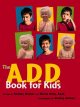 Go to record The ADD book for kids