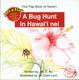 A bug hunt in Hawai'i nei  Cover Image