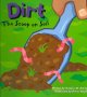 Go to record Dirt :  the scoop on soil