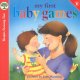 My first baby games [board book]  Cover Image