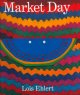Market day :  a story told with folk art  Cover Image