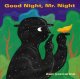 Go to record Good night, Mr. Night [board book]