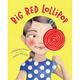Go to record Big red lollipop