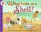 Go to record What lives in a shell?