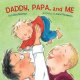Go to record Daddy, Papa, and me [board book]