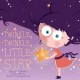 Twinkle, twinkle, little star [board book] Cover Image
