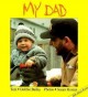 Go to record My dad [board book]