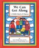 We can get along : a child's book of choices Cover Image