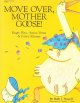 Move over, Mother Goose! : Finger plays, action verses and funny rhymes  Cover Image