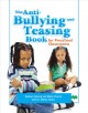 The anti-bullying and teasing book for preschool classrooms  Cover Image