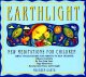 Go to record Earthlight : new meditations for children