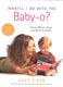 What'll I do with the baby-o? :  Nursery rhymes, songs, and stories for babies  Cover Image
