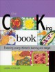 The cooking book : fostering young children's learning and delight  Cover Image