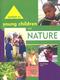 Go to record Spotlight on young children and nature