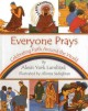 Everyone prays : celebrating faith around the world  Cover Image