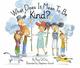 What does it mean to be kind?  Cover Image