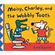 Maisy, Charley and the wobbly tooth  Cover Image