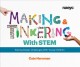 Making and tinkering with STEM : solving design challenges with young children  Cover Image
