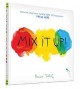 Mix it up! Cover Image