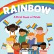 Rainbow : a first book of pride  Cover Image