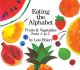 Eating the Alphabet: Fruits and Vegetables from A-Z [oversize book] Cover Image