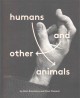 Go to record Humans and Other Animals: an A to Z in sign language and p...