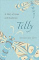 Go to record Tilly a story of hope and resilience