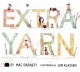 Go to record Extra Yarn.