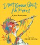 Go to record I ain't gonna paint no more![Board book]