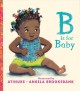 Go to record B is for baby [board book]