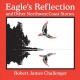 Go to record Eagle's Reflection and Other Northwest Coast Stories