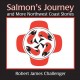 Salmon's Journey and More Northwest Coast Stories  Cover Image
