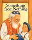 Something from nothing adapted from a Jewish folktale.[big book] Cover Image