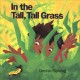 Go to record In the tall, tall grass (Big Book)