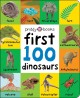 First 100 Dinosaurs Cover Image